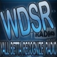 WDSR Yall Betta Recognize Radio