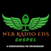Rádio WEB RÁDIO EDS GOSPEL  A MENSAGEIRA DO EVANGELHO