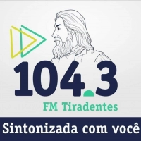 Rádio Tiradentes FM - 104.3 FM