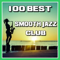 100 Best - Smooth Jazz