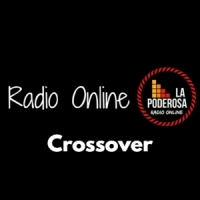 La Poderosa Radio Online Crossover