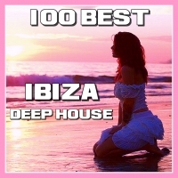 Rádio 100 Best Ibiza Deep House