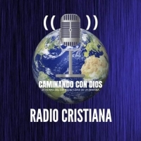 RADIO CRISTIANA CAMINANDO CON DIOS