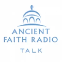 Ancient Faith Radio - Talk