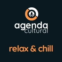 Rádio AGENDA CULTURAL RELAX & CHILL