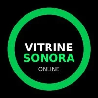 Vitrine Sonora Online